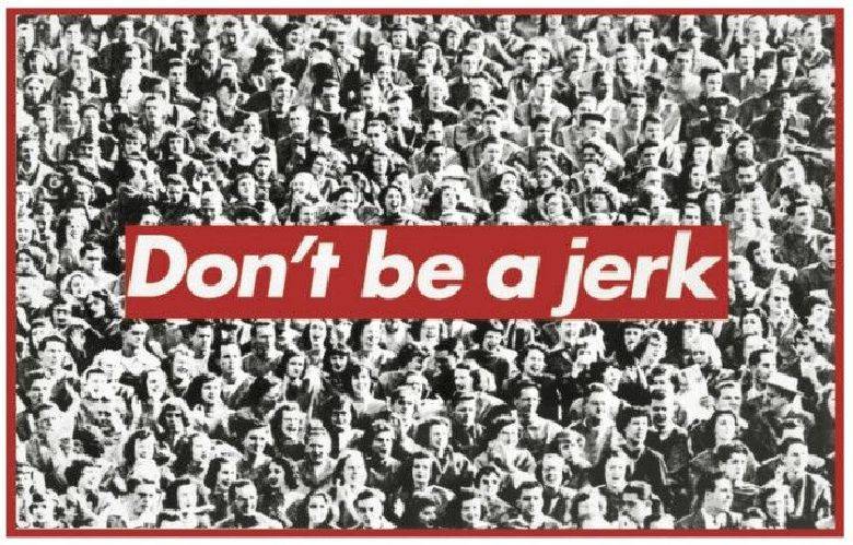 Don't Be a Jerk